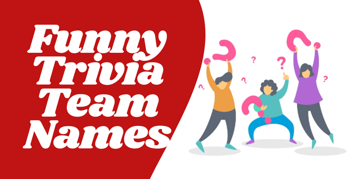 Funny Trivia Team Names