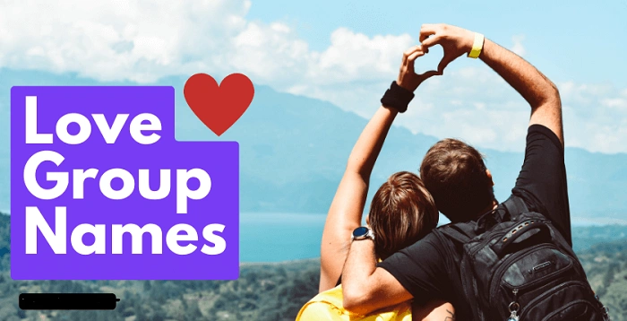 How to Create Your Own Love Group Name