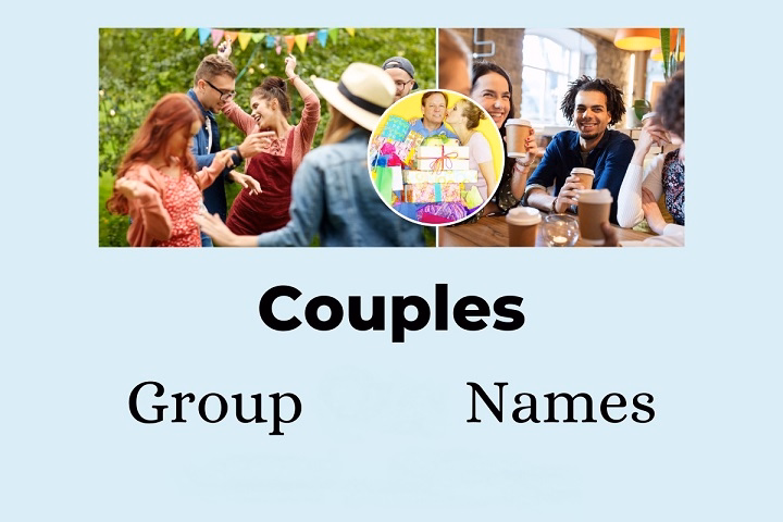 100+ Couples Group Names: Cute, Romantic & Fun Names for Your Love Squad couples group names