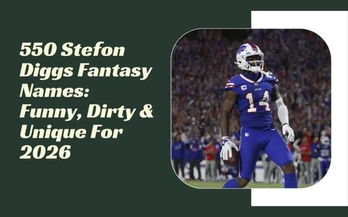 Why Choose a Stefon Diggs Fantasy Team Name?
