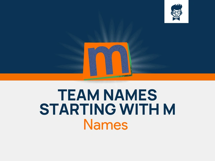301+ Funny Team Names That Start With M team names starting with m